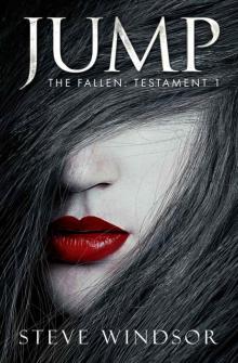 Jump: The Fallen: Testament 1 Read online
