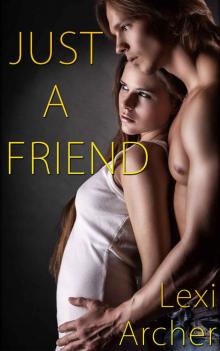 Just A Friend: A Hotwife Fantasy Read online