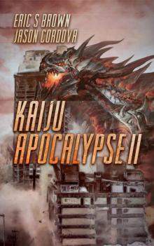 Kaiju Apocalypse II Read online