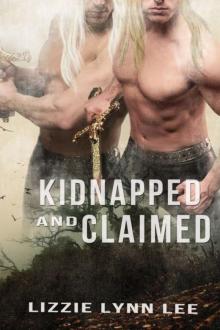 Kidnapped and Claimed Read online