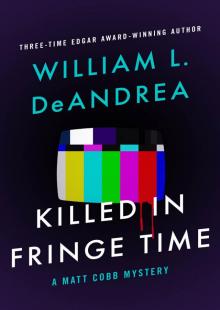 Killed in Fringe Time Read online