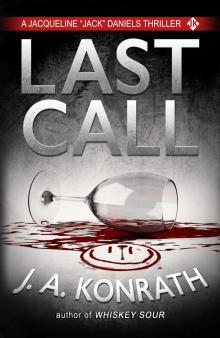 Last Call - A Thriller (Jacqueline  Jack  Daniels Mysteries Book 10) Read online