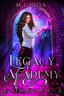 Legacy Academy Year Four: Paranormal Academy Romance Read online