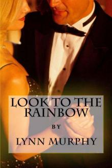 Look to the Rainbow Read online