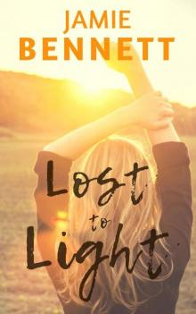 Lost to Light Read online
