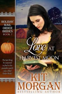 Love at Harvest Moon (Holiday Mail Order Brides, Book Seven) Read online