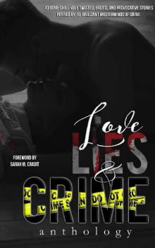 Love, Lies, & Crime: Anthology Read online