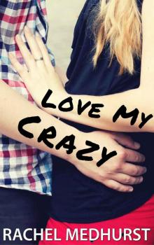 Love My Crazy Read online
