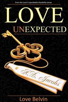 Love UnExpected (Love's Improbable Possibility) Read online