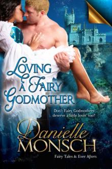 Loving a Fairy Godmother Read online