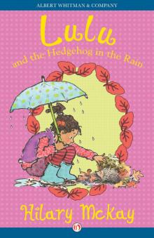 Lulu and the Hedgehog in the Rain Read online
