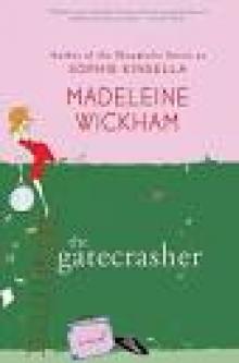 Madeleine Wickham - The Gatecrasher (mobi).mobi