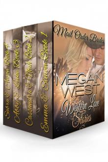 Mail Order Bride: Western Love Stories THE COLLECTION (FOUR STANDALONE Mail Order Bride Stories) Read online