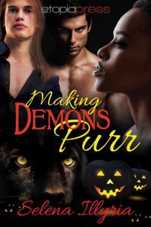 Making Demons Purr (Flushed and Fevered Book 2) Read online