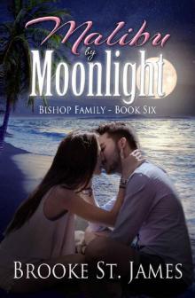 Malibu by Moonlight (Bishop Family Book 6)