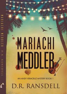 Mariachi Meddler Read online
