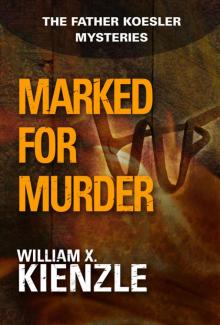 Marked for Murder: The Father Koesler Mysteries: fk-10 Read online