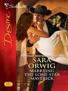 Marrying the Lone Star Maverick Read online