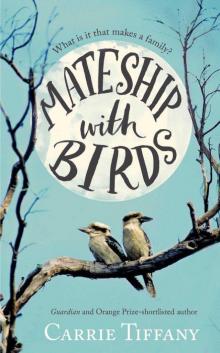 Mateship With Birds Read online