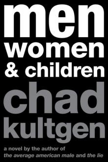 Men, Women & Children: A Novel Read online