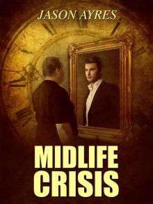 Midlife Crisis (Second Chances Book 1) Read online