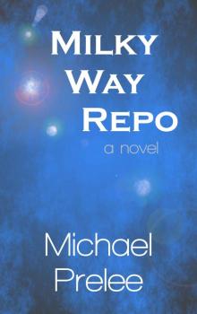 Milky Way Repo Read online