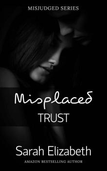 Misplaced Trust (Misjudged) Read online