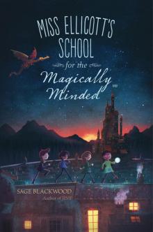 Miss Ellicott's School for the Magically Minded Read online