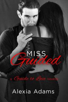 Miss Guided: a Guide to Love novella