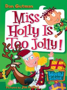 Miss Holly Is Too Jolly! Read online