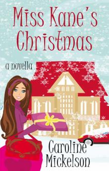 Miss Kane's Christmas : A Christmas Central Romantic Comedy Novella Read online