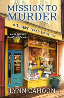Mission to Murder (A Tourist Trap Mystery) Read online