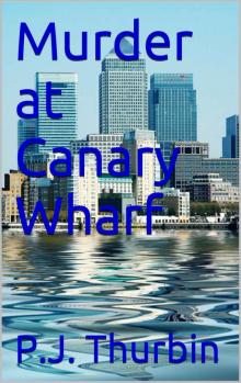 Murder at Canary Wharf (The Ralph Chalmers Mysteries Book 8) Read online