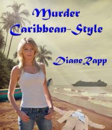 Murder Caribbean-Style (High Seas Mystery Series Book 1) Read online