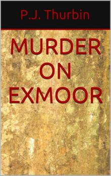 Murder on Exmoor (The Ralph Chalmers Mysteries Book 11) Read online