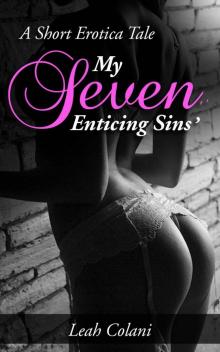 My Seven Enticing Sins