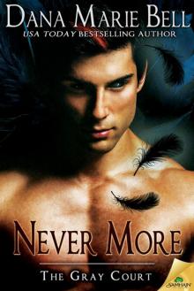 Never More: The Gray Court, Book 6 Read online