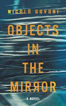 Objects in the Mirror