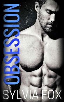 OBSESSION (Alpha Bodyguards Book 2) Read online