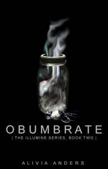 Obumbrate (The Illumine Series)