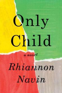 Only Child: A novel Read online