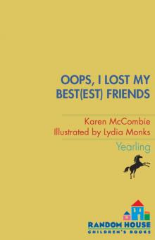 Oops, I Lost My Best(est) Friends Read online