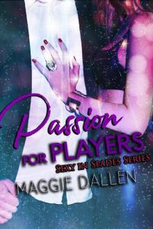 Passion for Players (Sexy in Spades Book 2) Read online