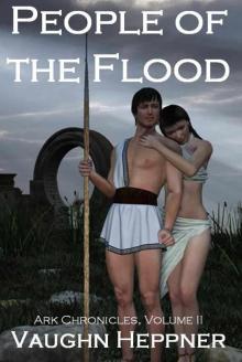 People of the Flood (Ark Chronicles 2) Read online