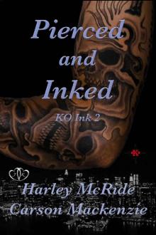 Pierced and Inked (KO Ink Book 2) Read online