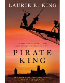 Pirate King: A novel of suspense featuring Mary Russell and Sherlock Holmes Read online