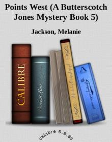 Points West (A Butterscotch Jones Mystery Book 5) Read online