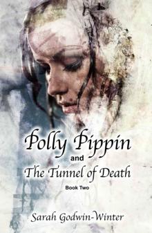 Polly Pippin and The Tunnel of Death Read online