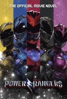 Power Rangers - The Official Movie Novelization Read online