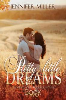 Pretty Little Dreams Read online